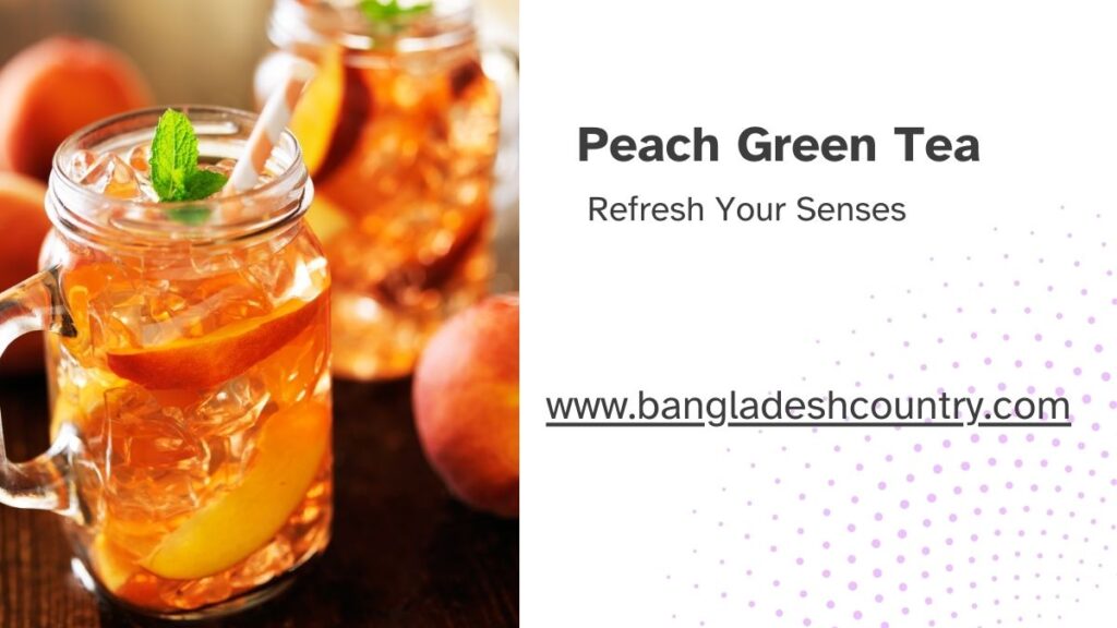 Peach Green Tea