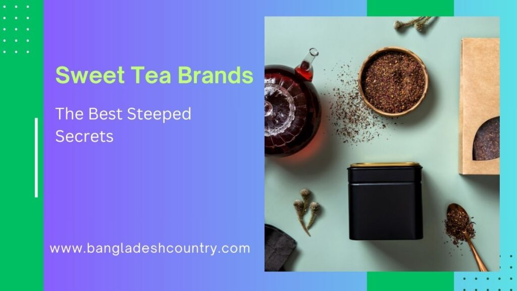 Sweet Tea Brands