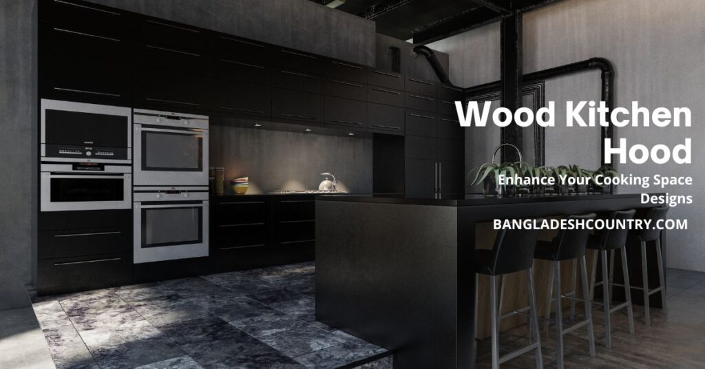 Wood Kitchen Hood