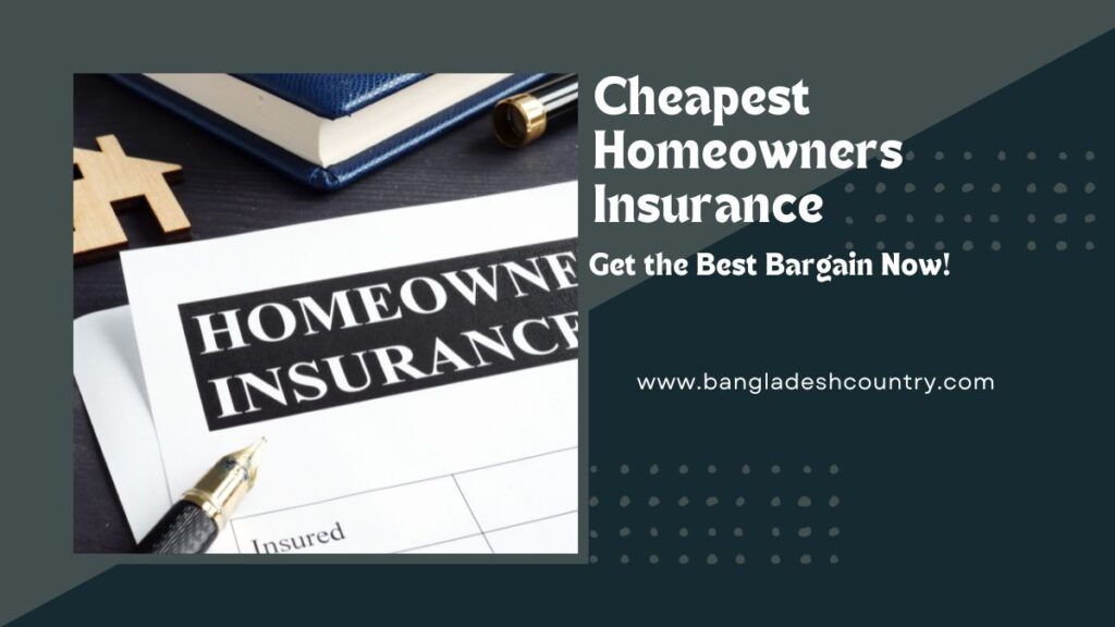 Cheapest Homeowners Insurance