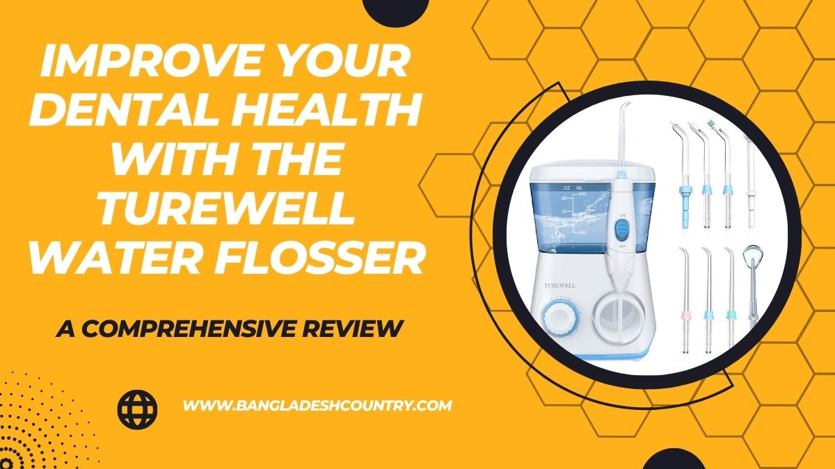 Improve Your Dental Health with the Turewell Water Flosser